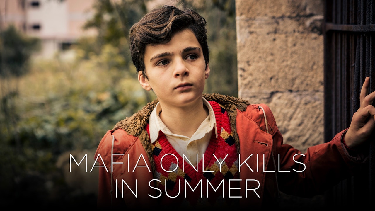 Mafia Only Kills in Summer