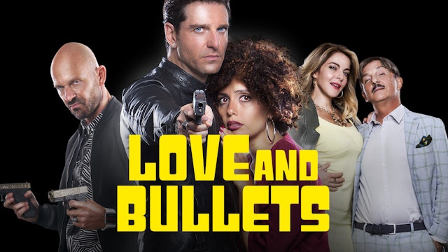 Love and Bullets