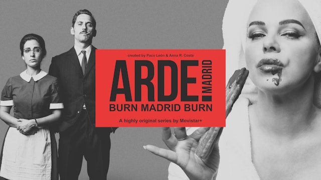 Arde Madrid: Burn Madrid Burn