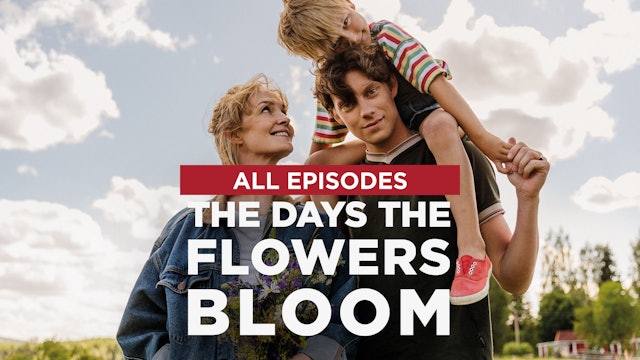 The Days the Flowers Bloom