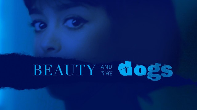 Beauty and the Dogs