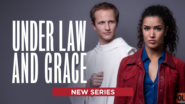 Under Law and Grace