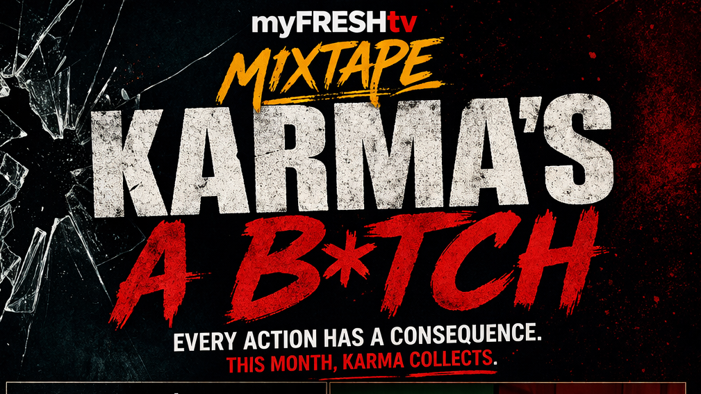 KARMA'S A B*TCH : myFRESH Mixtape