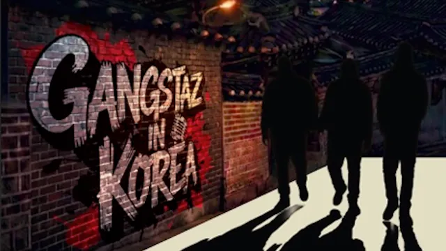 GANGSTAZ IN KOREA