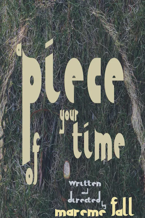 A PIECE OF YOUR TIME