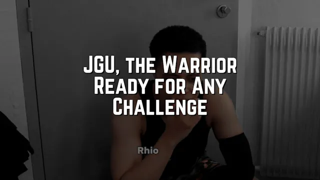 JGU, the Warrior Ready for Any Challenge