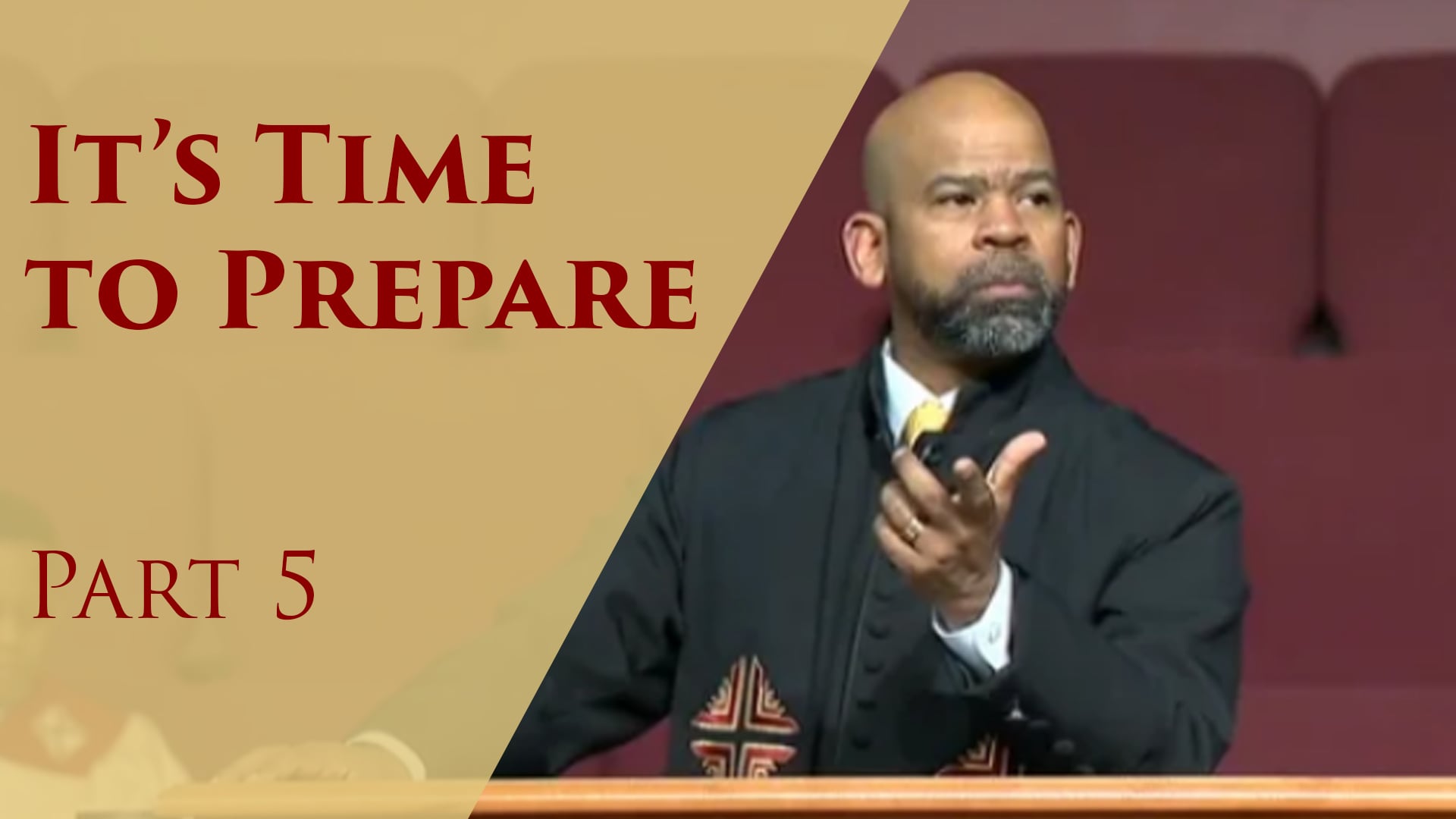 It's Time To Prepare-Part 5