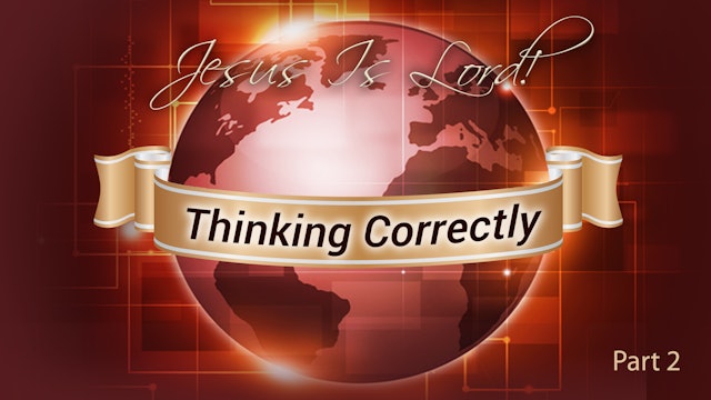 Thinking Correctly - Part 2