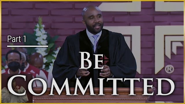 Be Committed - Part 1