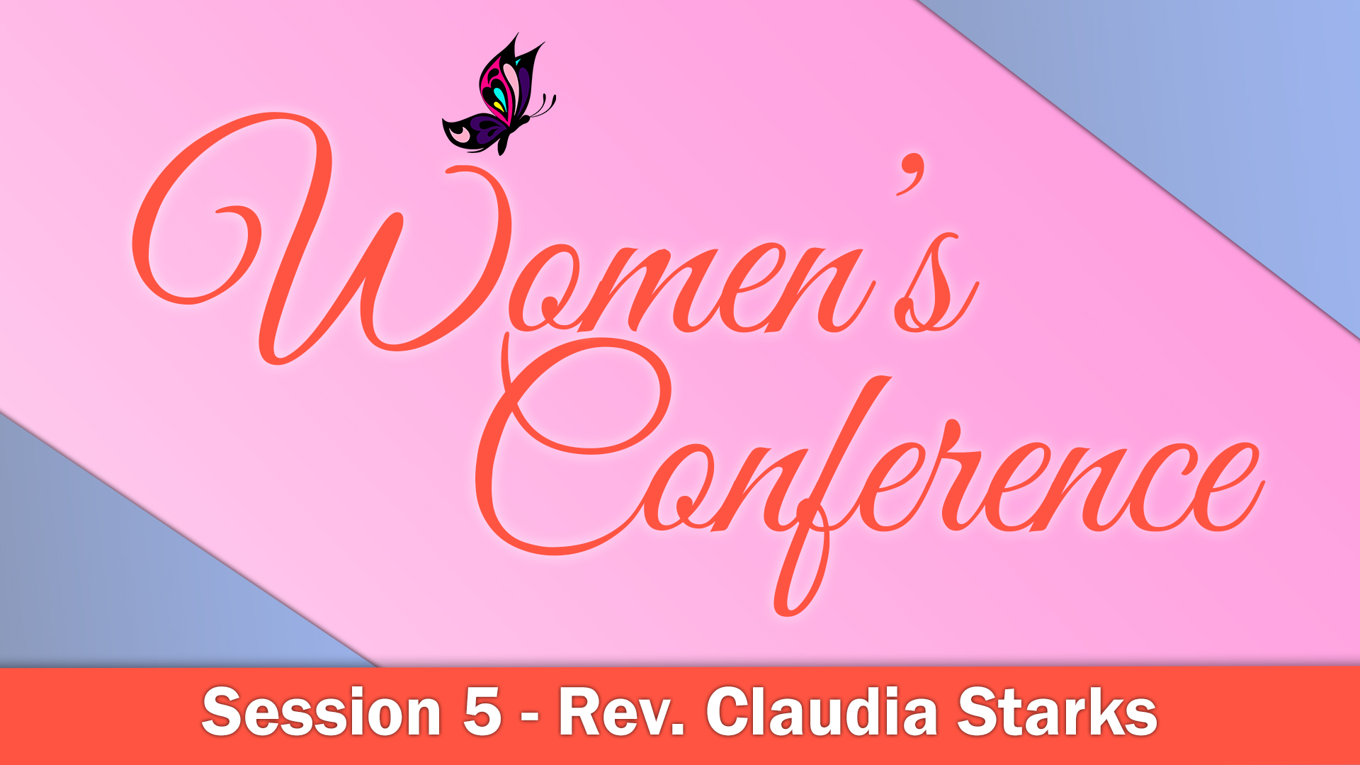 Session 5 - Rev. Claudia Starks