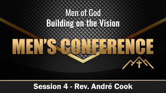 Session 4 - Rev. André Cook