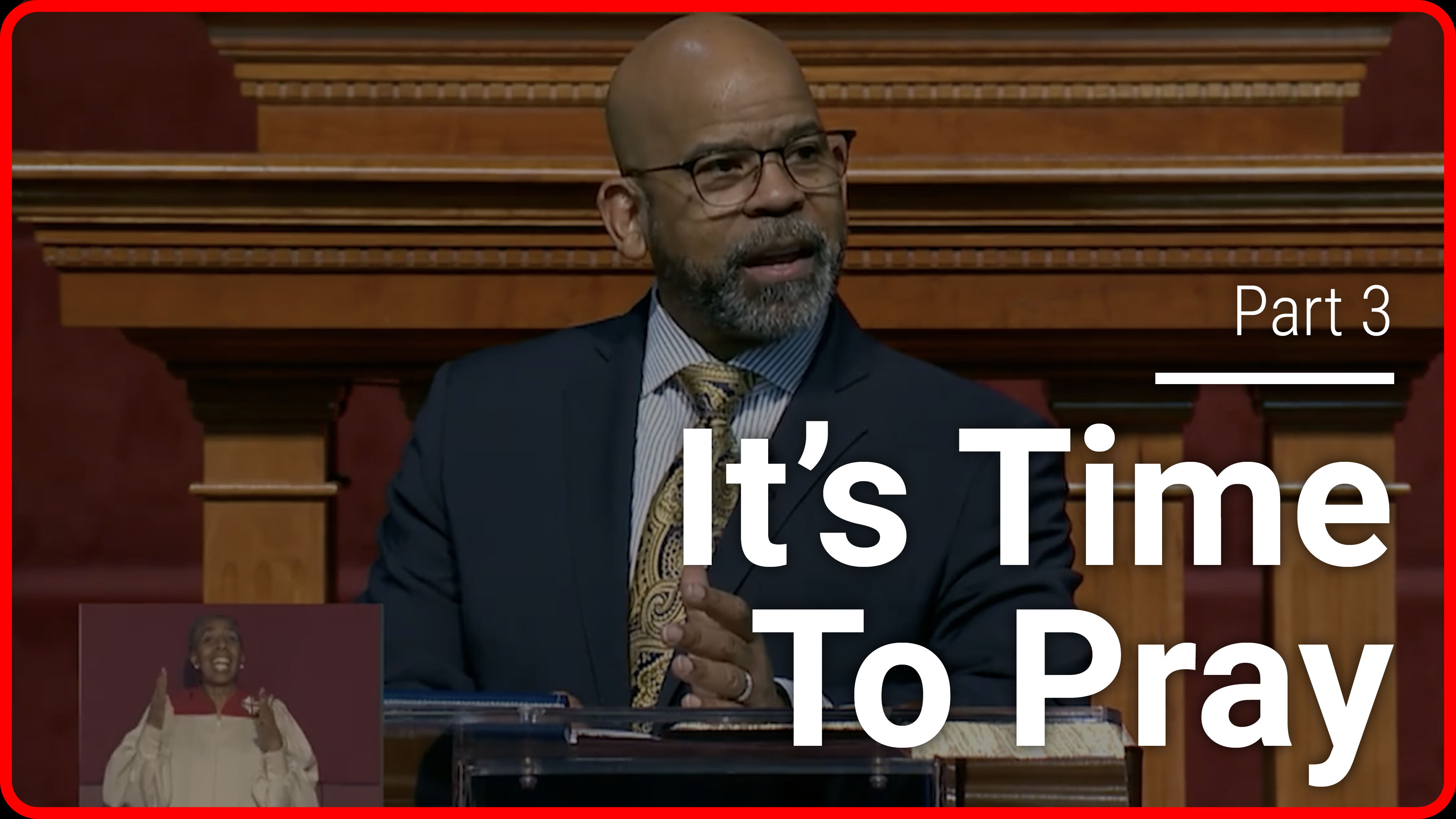 It's Time To Pray - Part 3