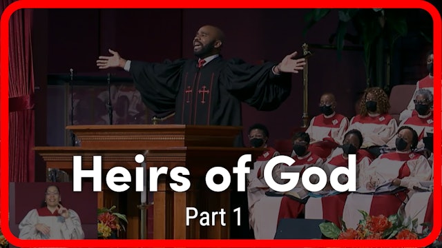 Heirs Of God - Part 1