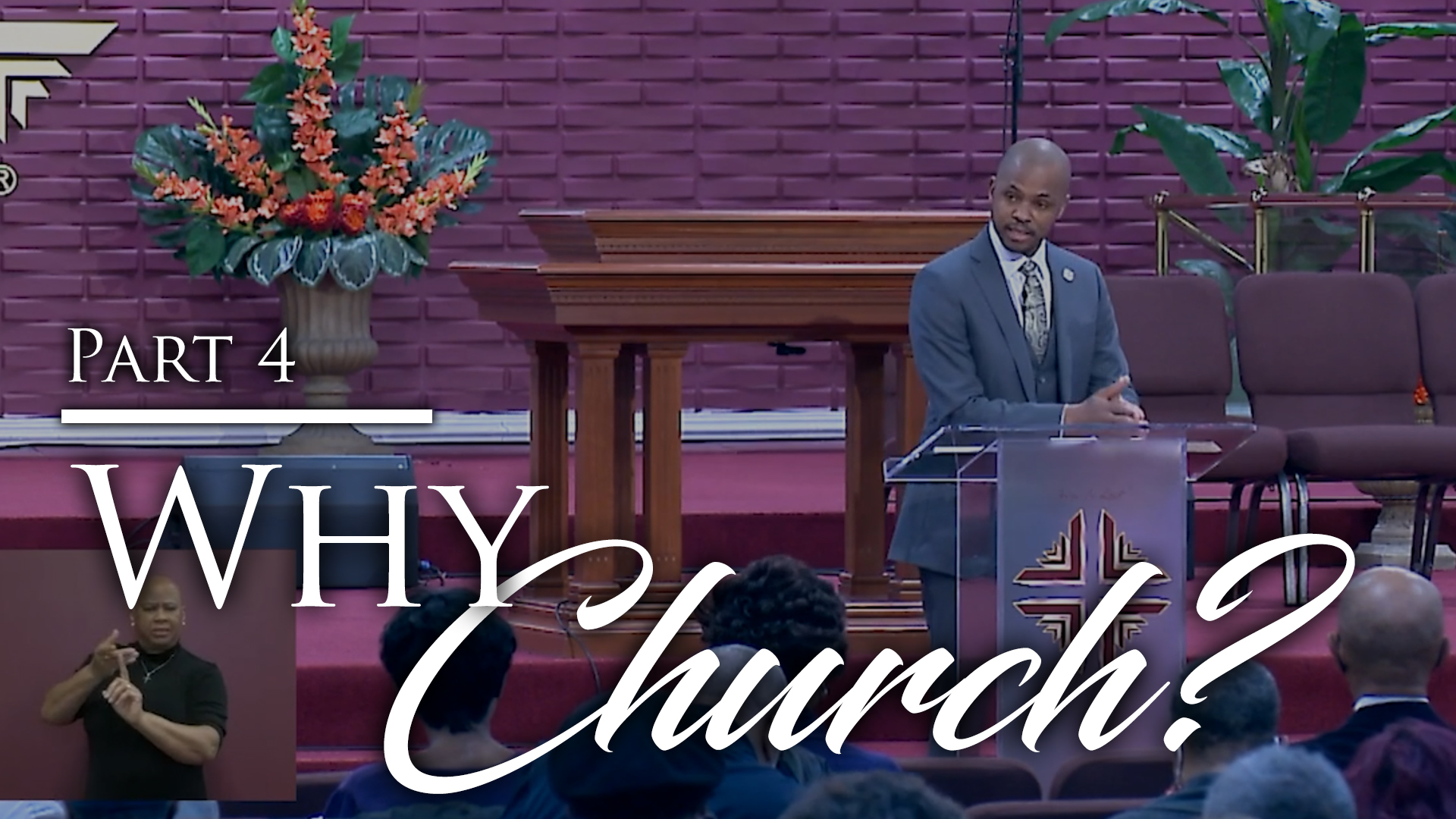 Why Church - Part 4