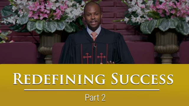 Redefining Success - Part 2