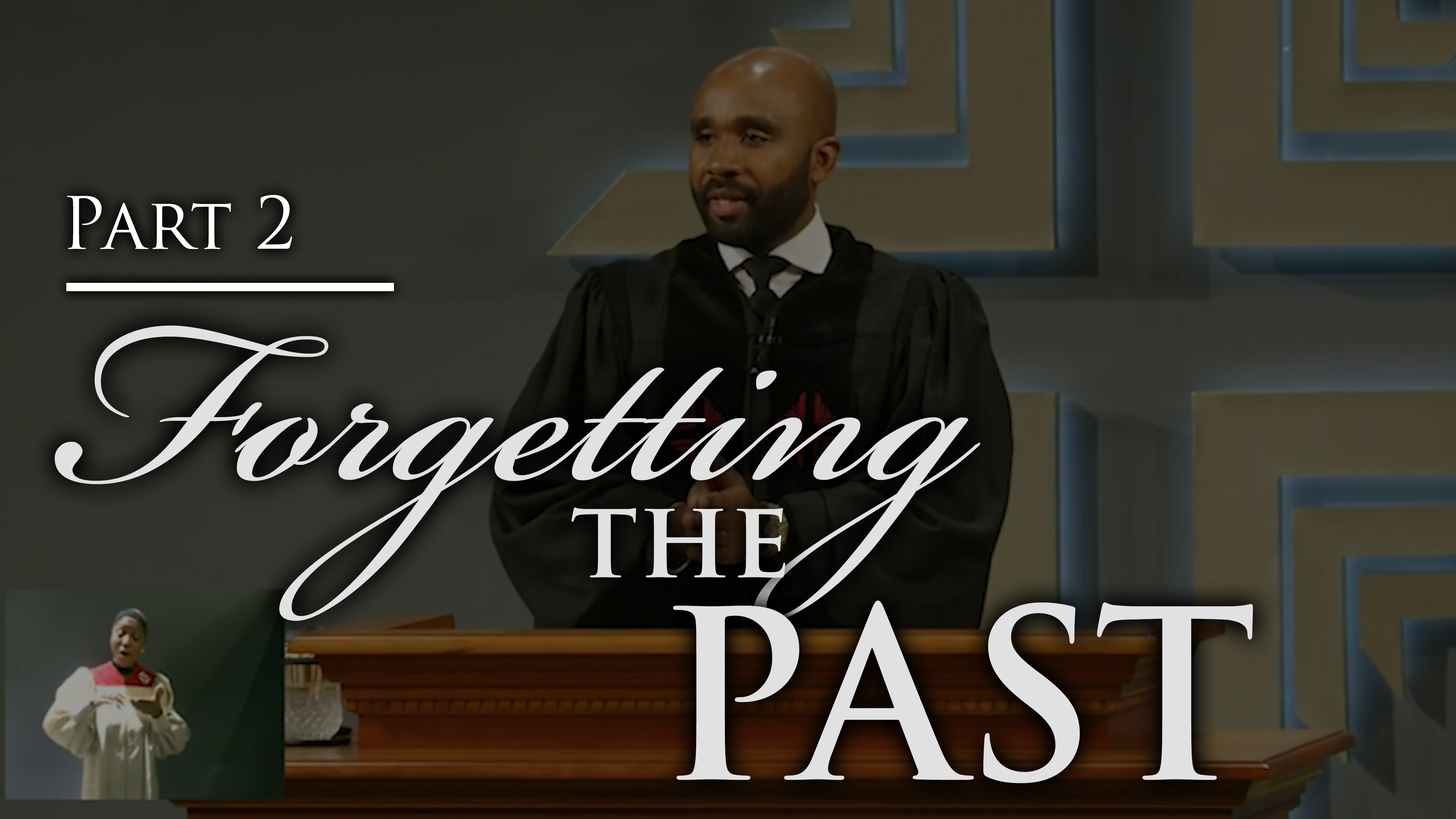 Forgetting The Past - Part 2