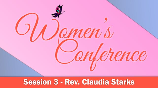 Session 3 - Rev. Claudia Starks