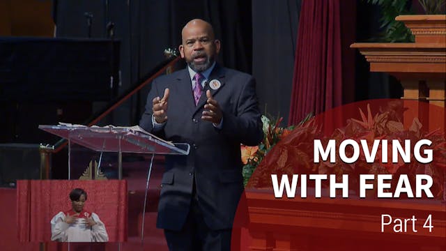 Moving With Fear - Part 4