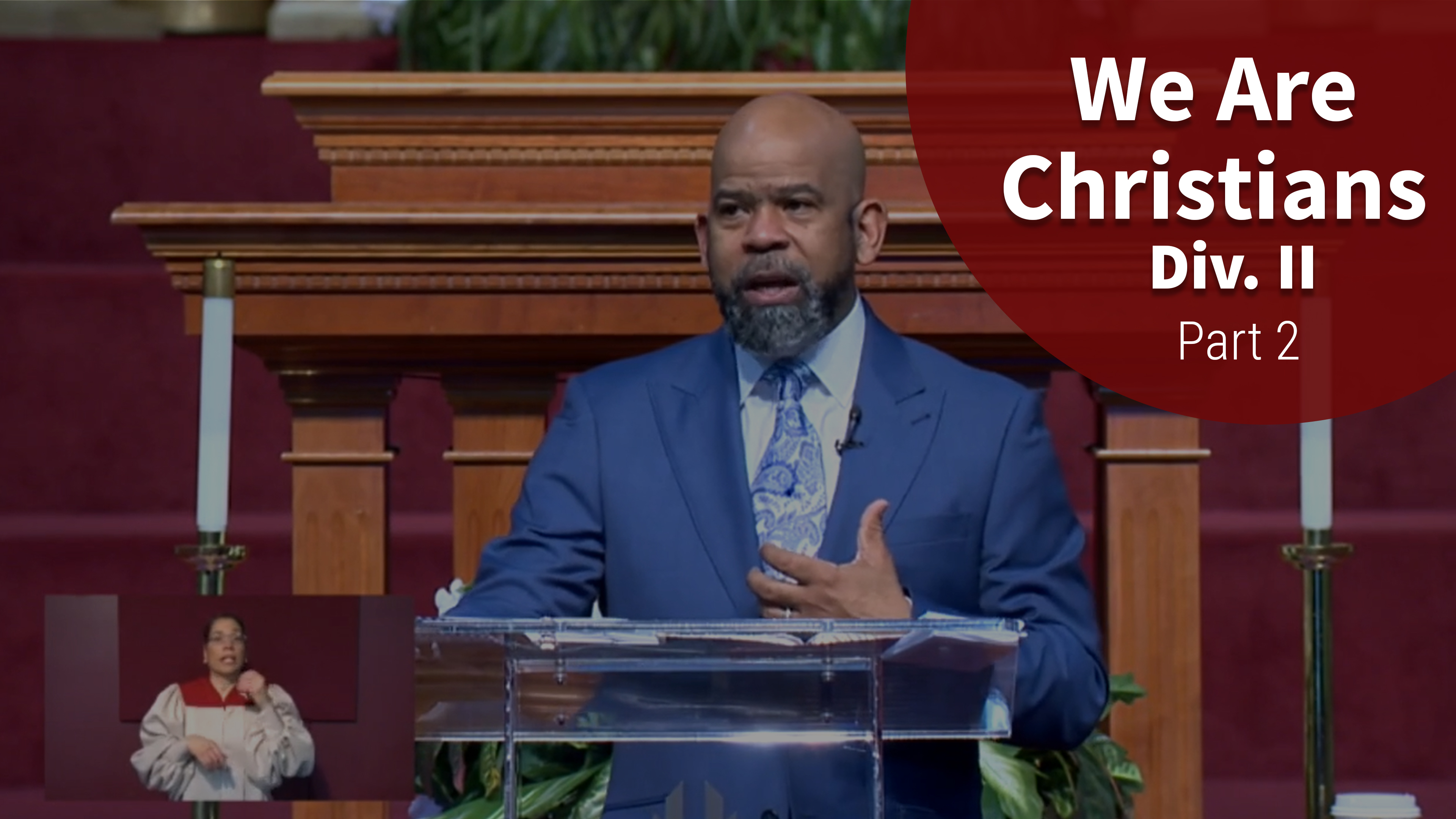 We Are Christians Div. II - Part 2