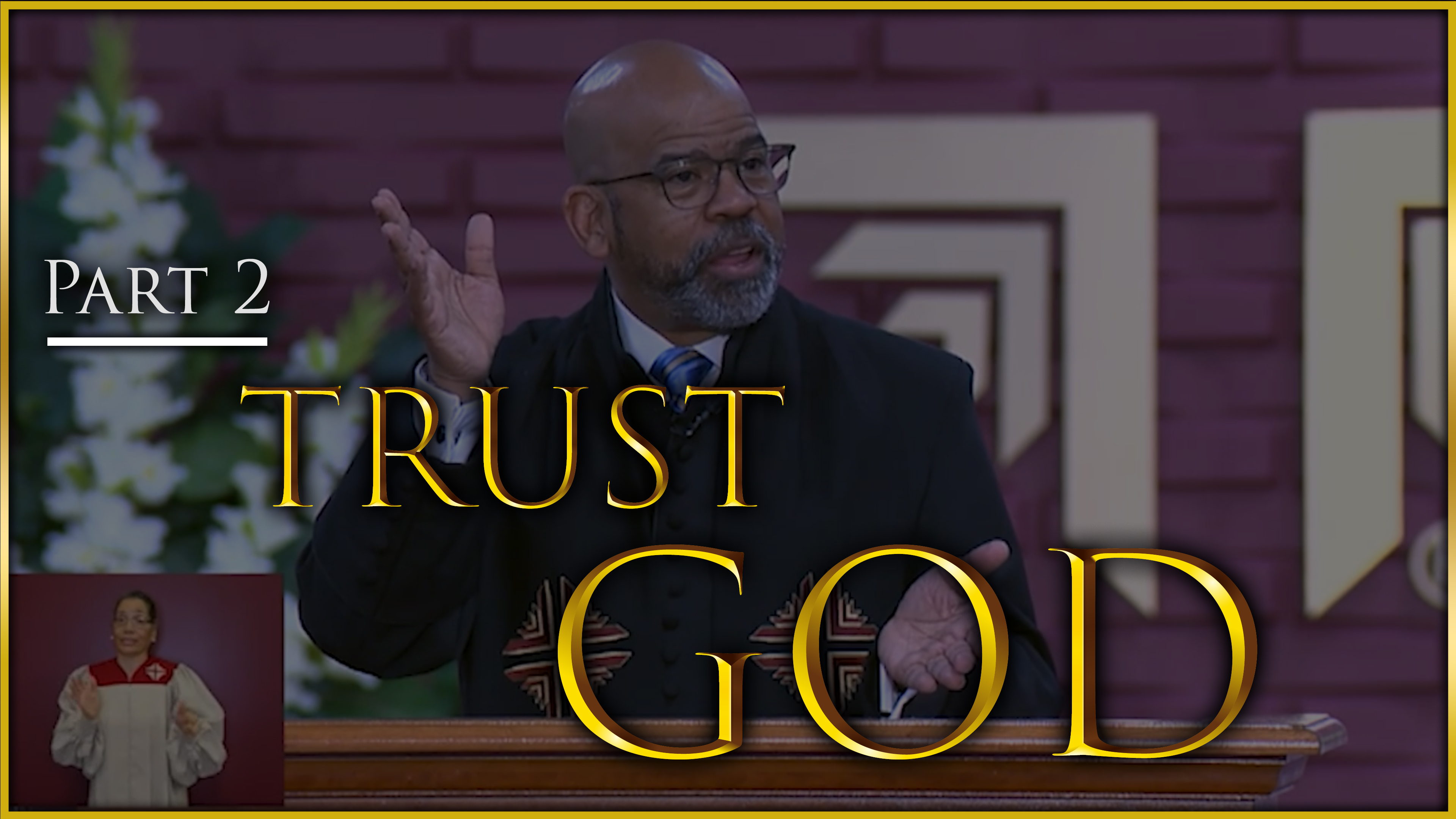 Trust God - Part 2