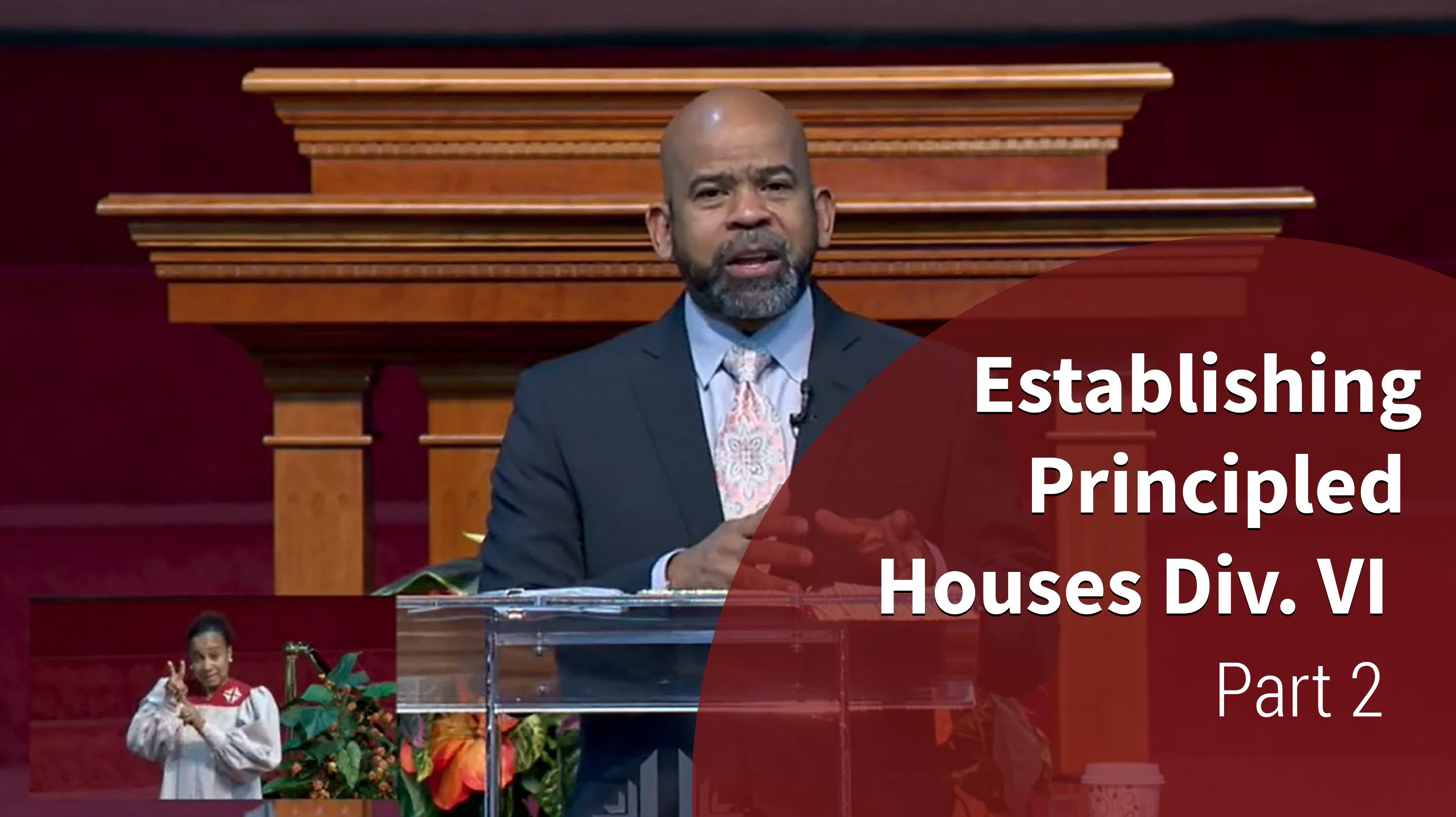 Establishing Principled Houses Div. VI - Part 2