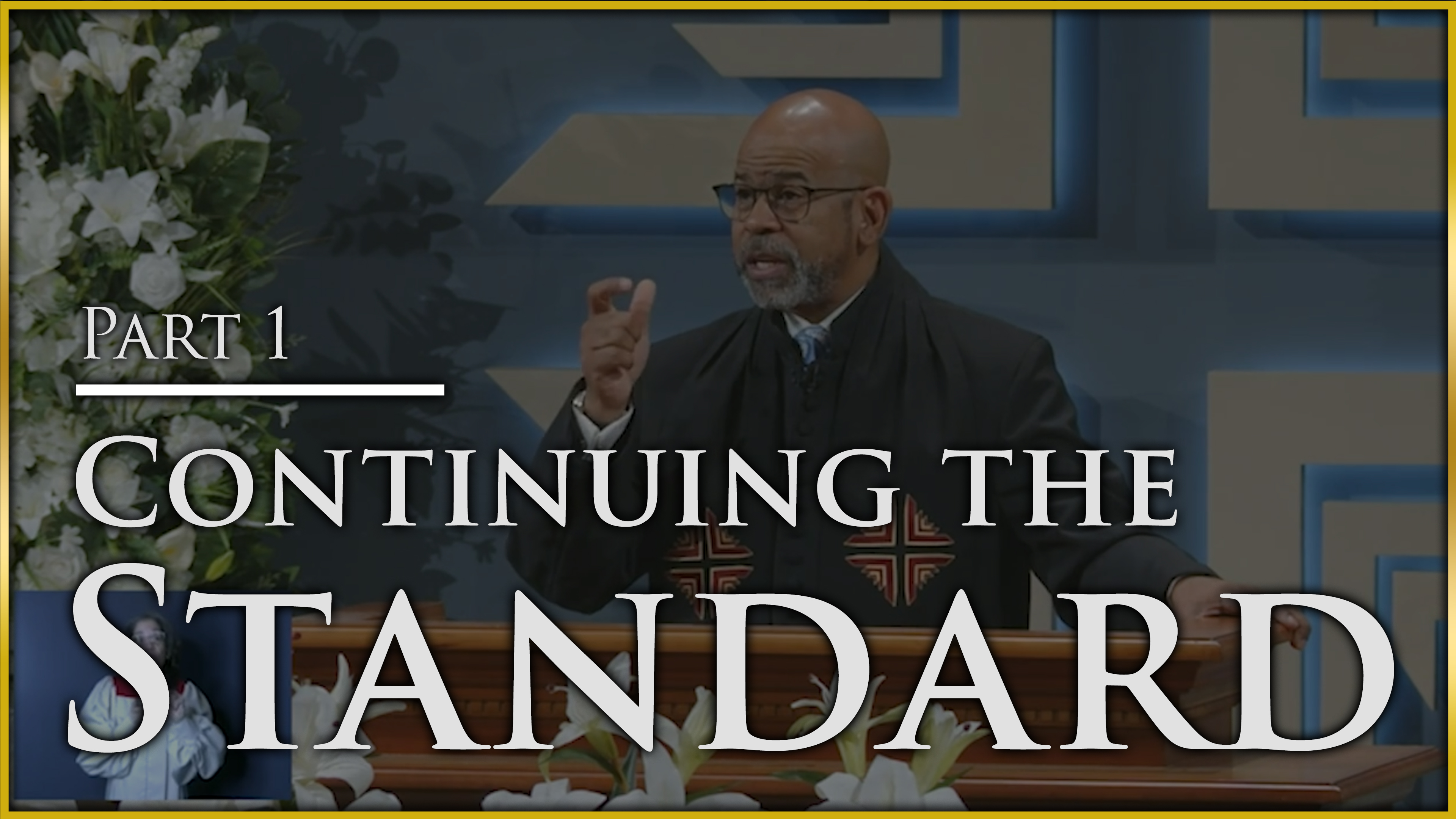 Continuing The Standard - Part 1