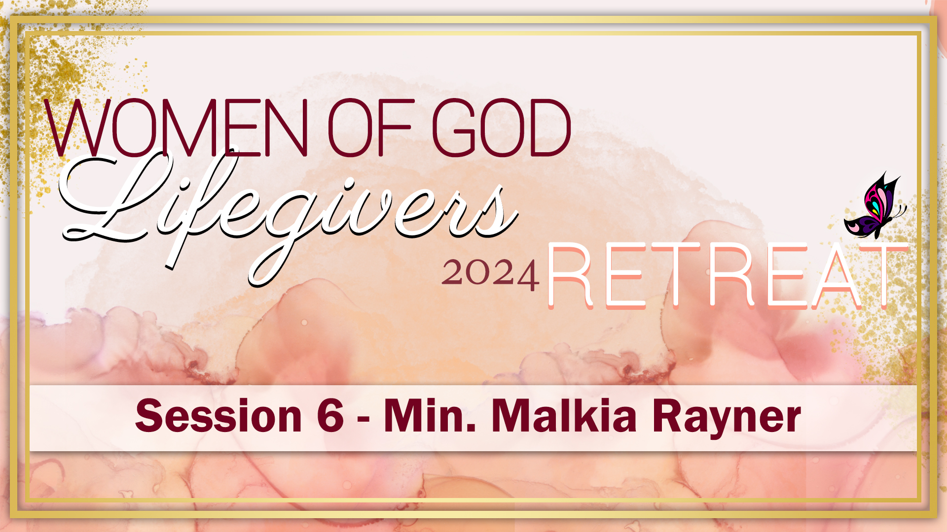 06 Session 6 - Min. Malkia Rayner