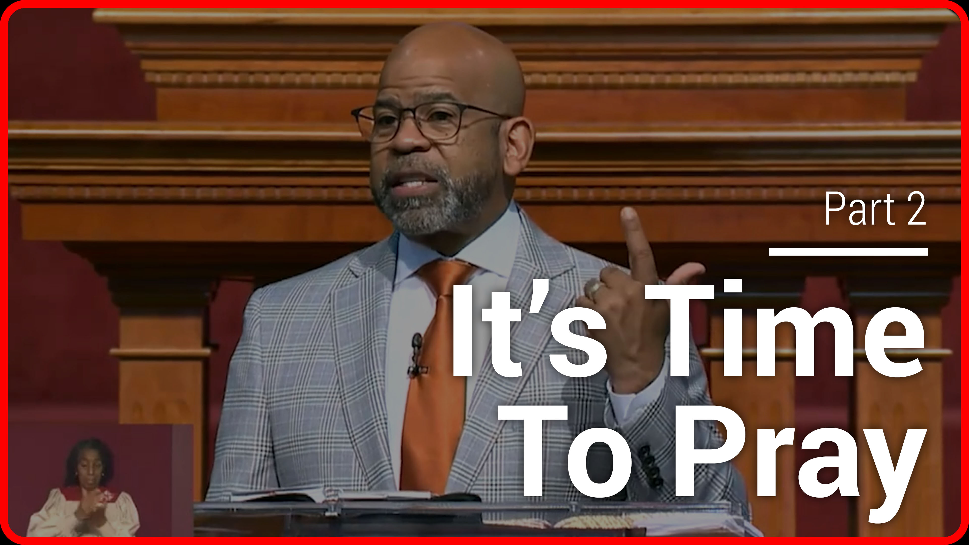 It's Time To Pray - Part 2