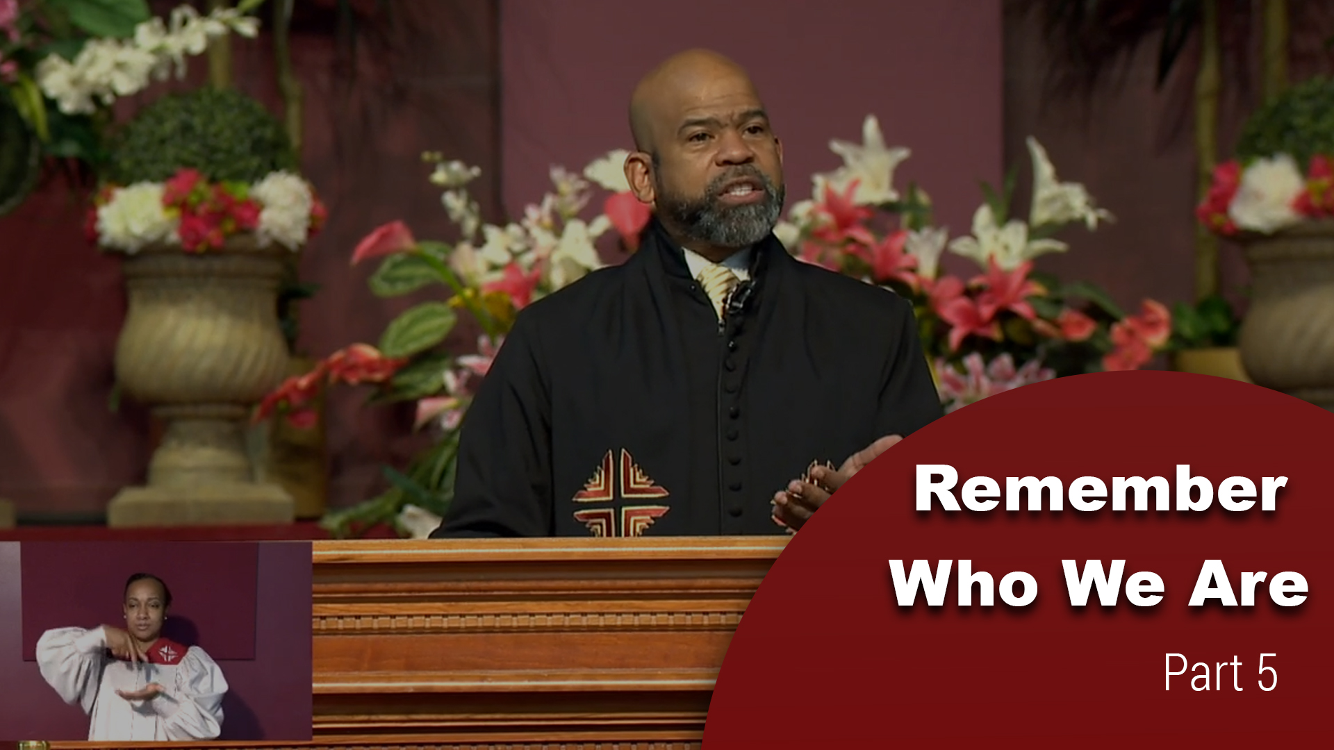 Remember Who We Are - Part 5