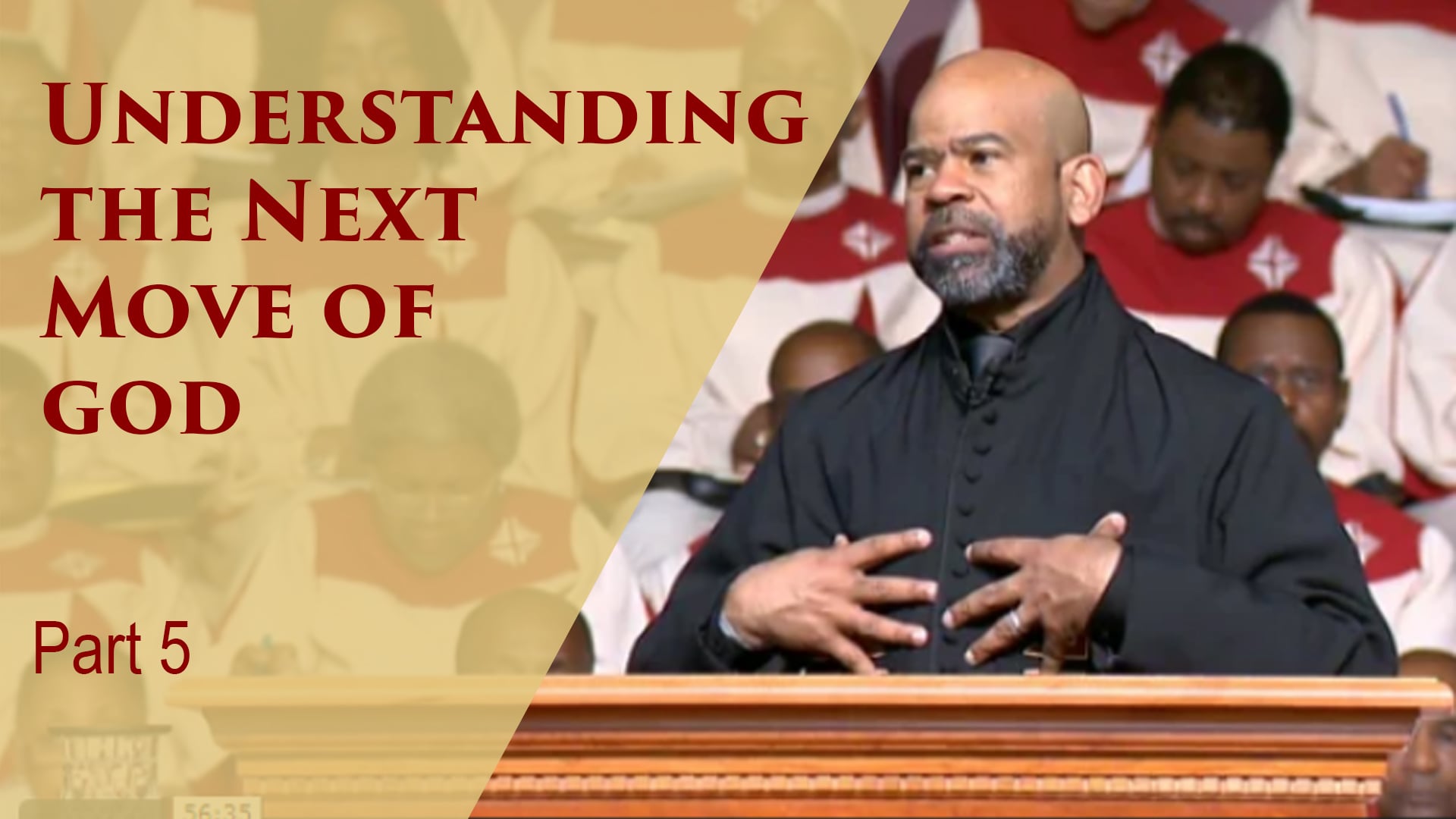 Understanding The Next Move Of God-Part 5