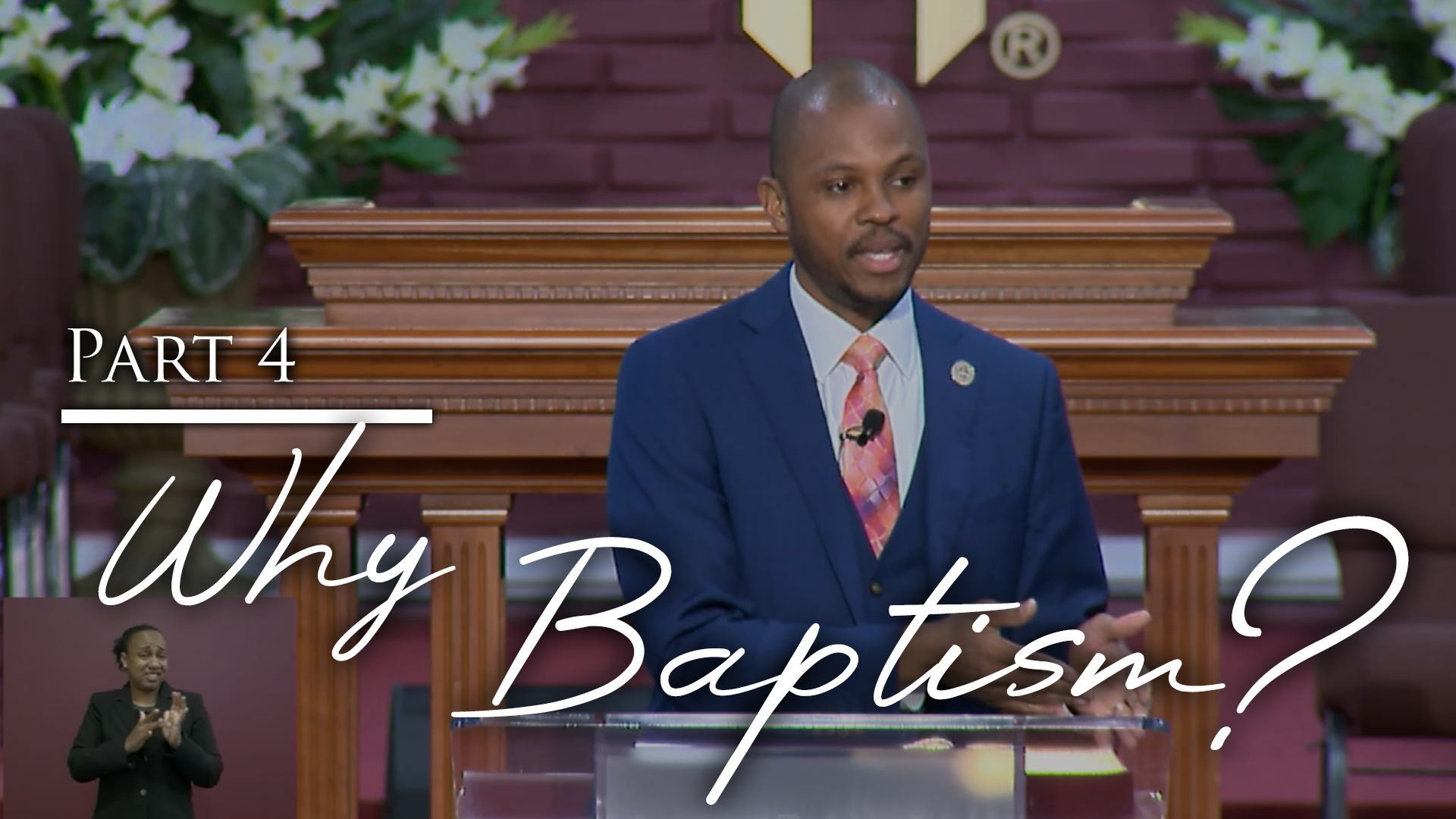 Why Baptism - Part 4
