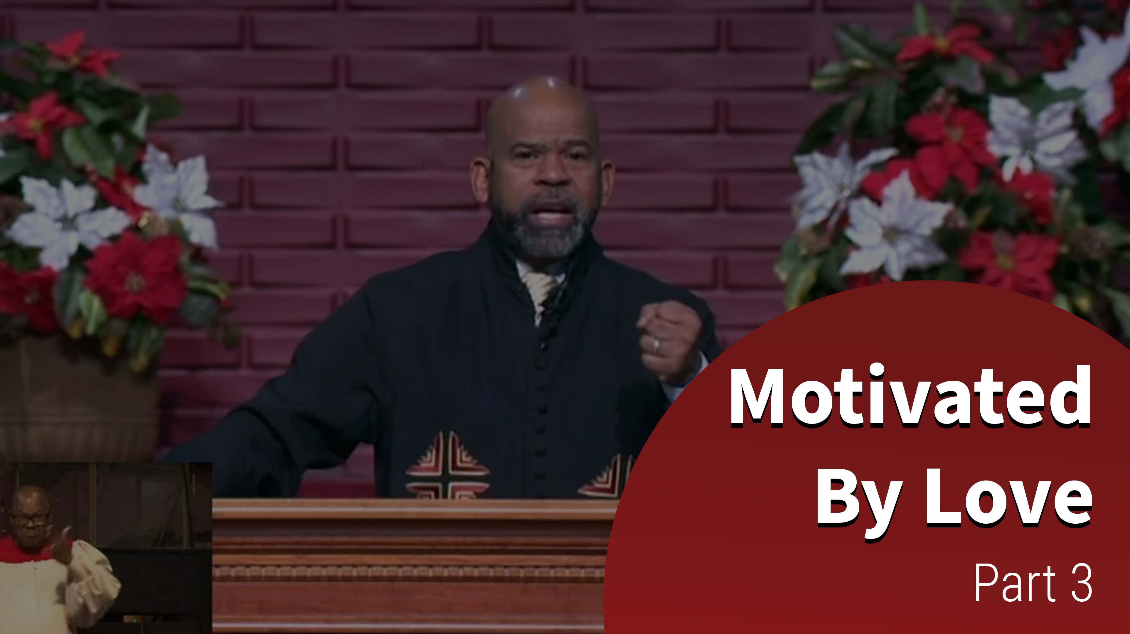 Motivated By Love - Part 3