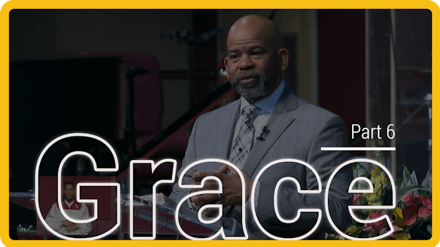 Grace - Part 6
