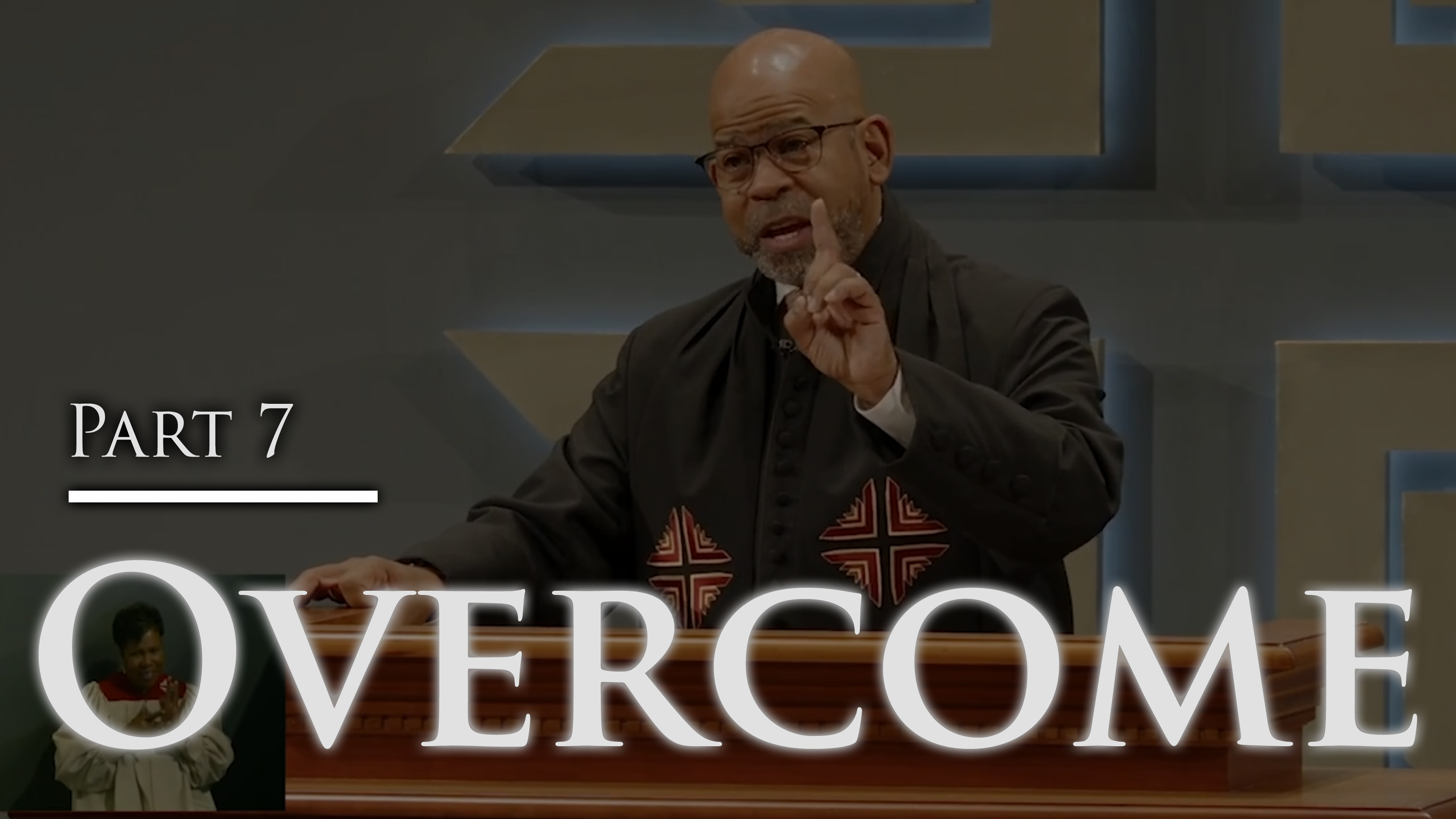 Overcome - Part 7