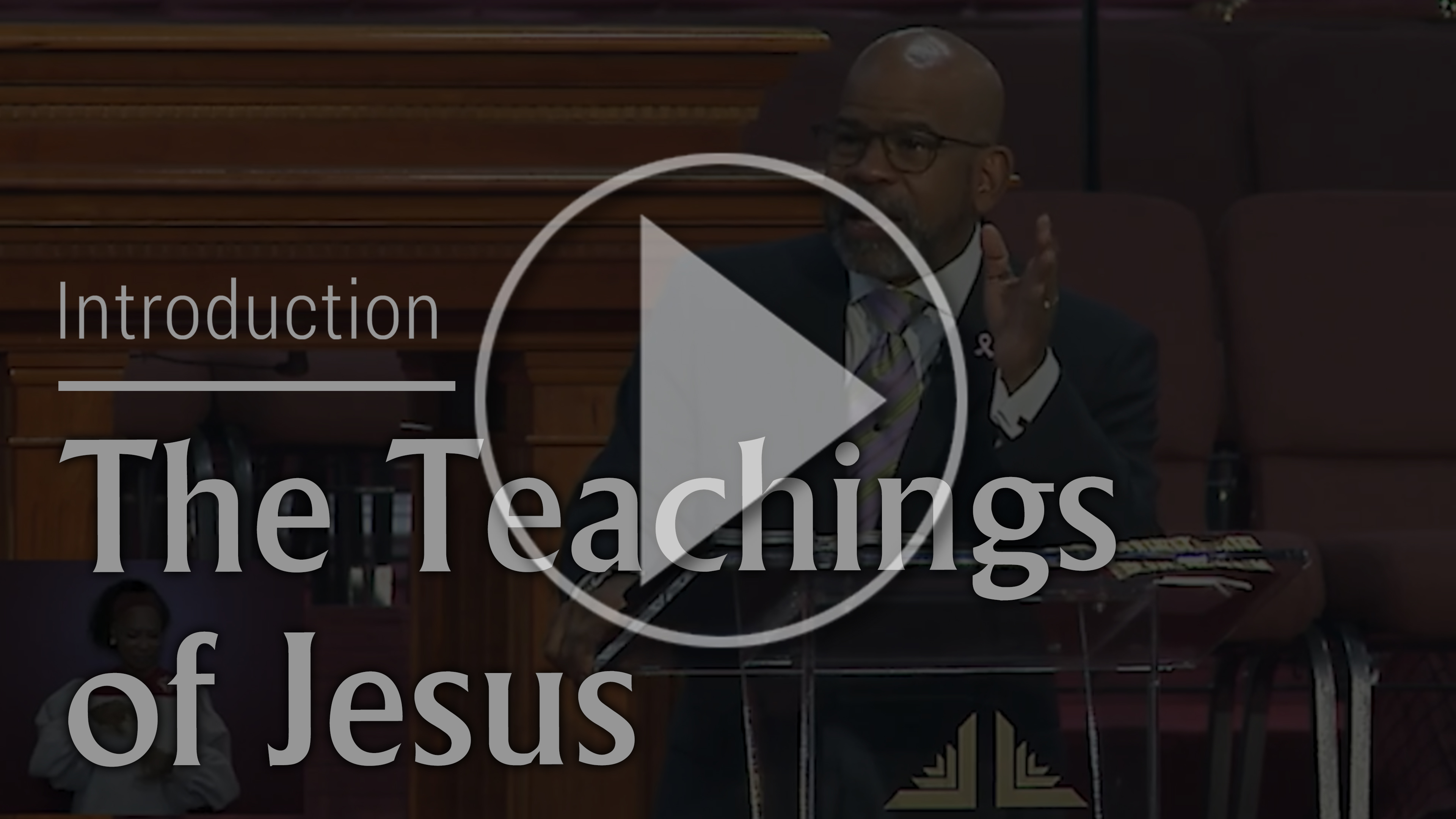 The Teachings Of Jesus - Introduction