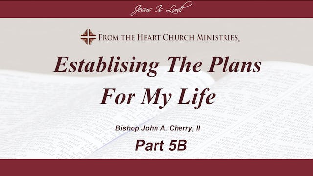 Establishing The Plans For My Life - ...