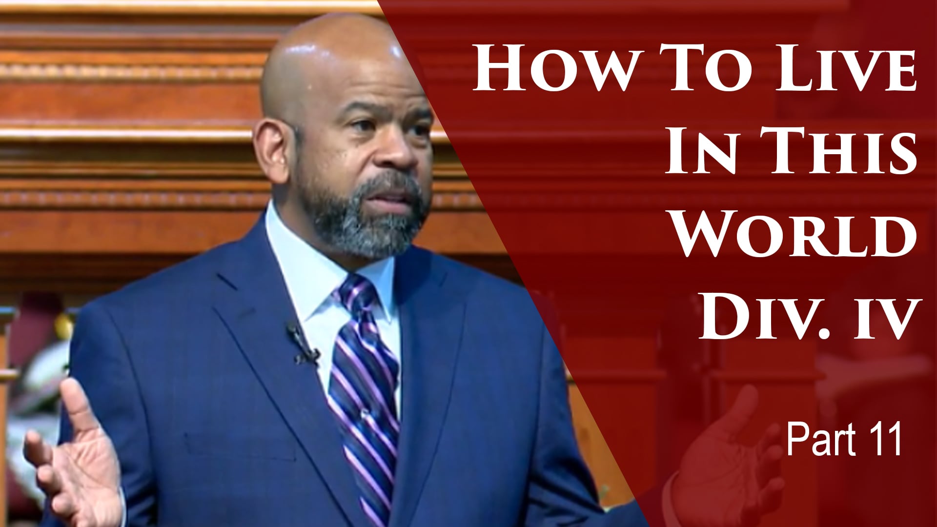 2019-07-23 How To Live In This World Div IV-Part 11