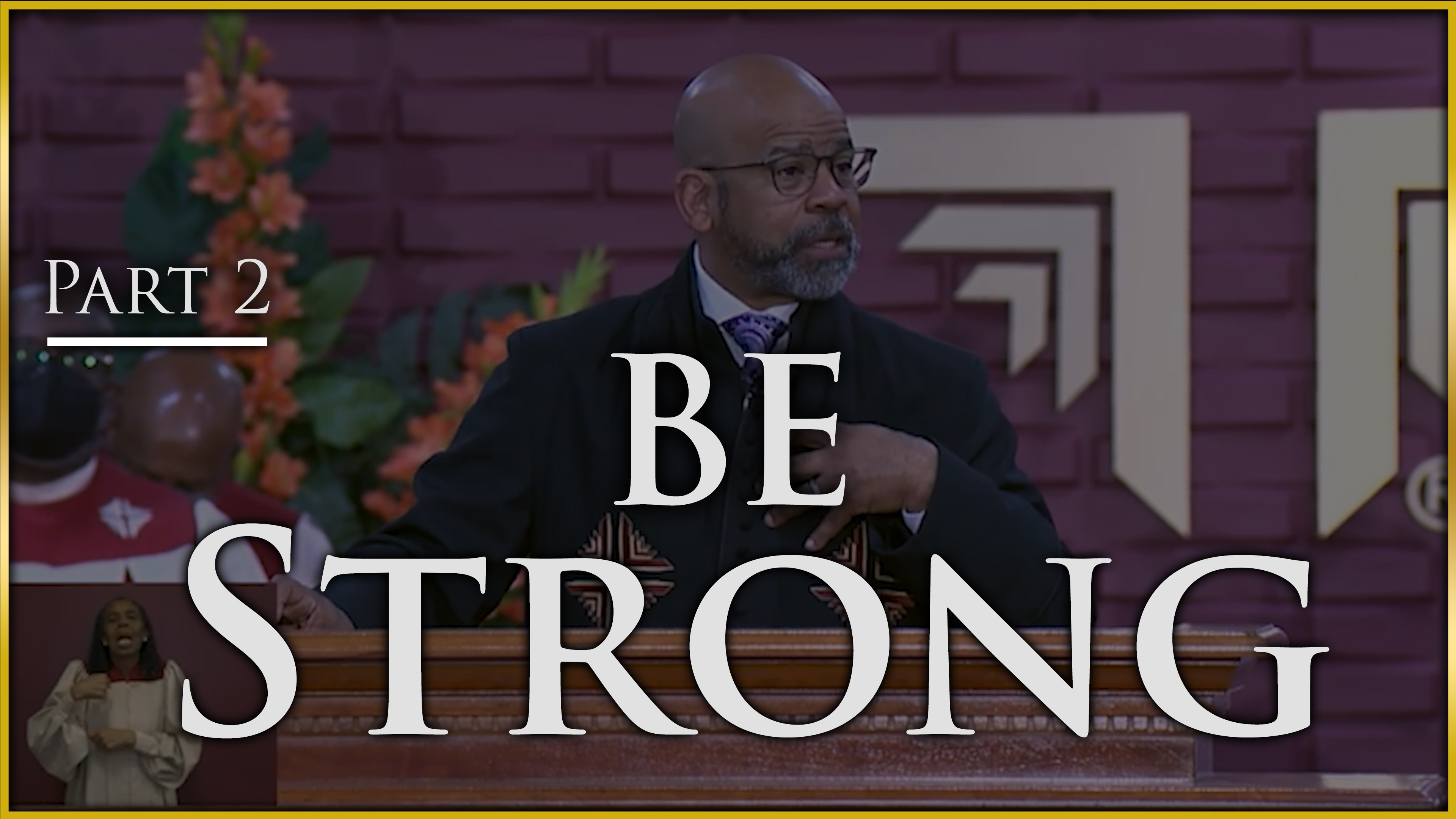 Be Strong - Part 2