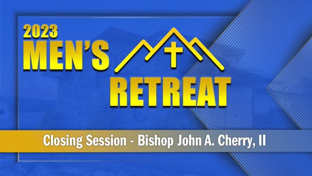 09 2023 Closing Session - Bishop John...