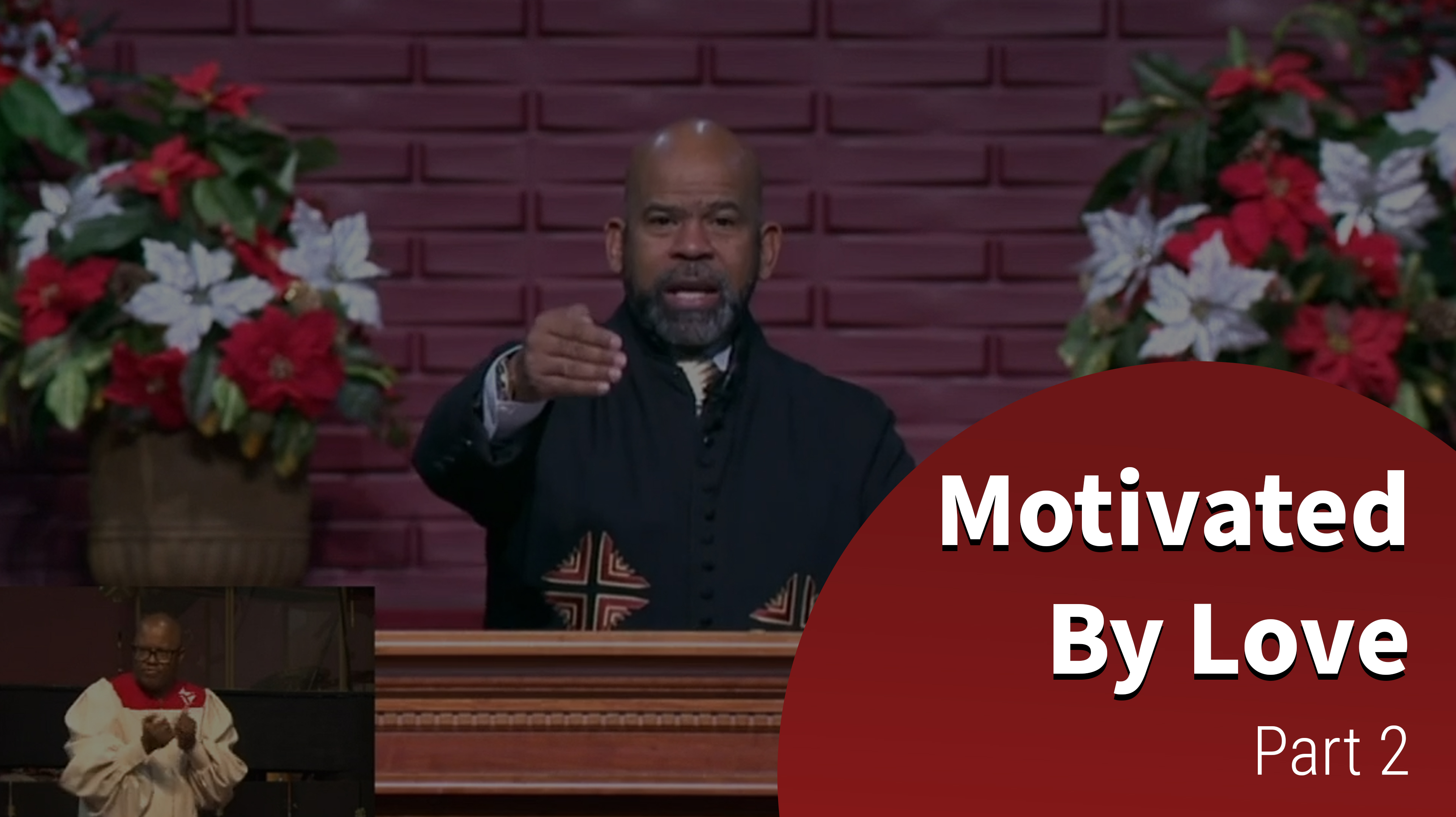 Motivated By Love - Part 2