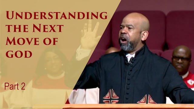 Understanding The Next Move Of God-Pa...