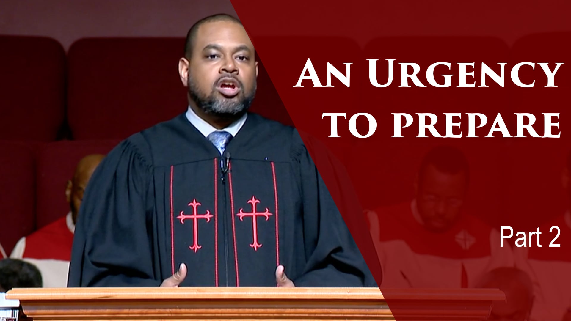 An Urgency To Prepare-Part 2