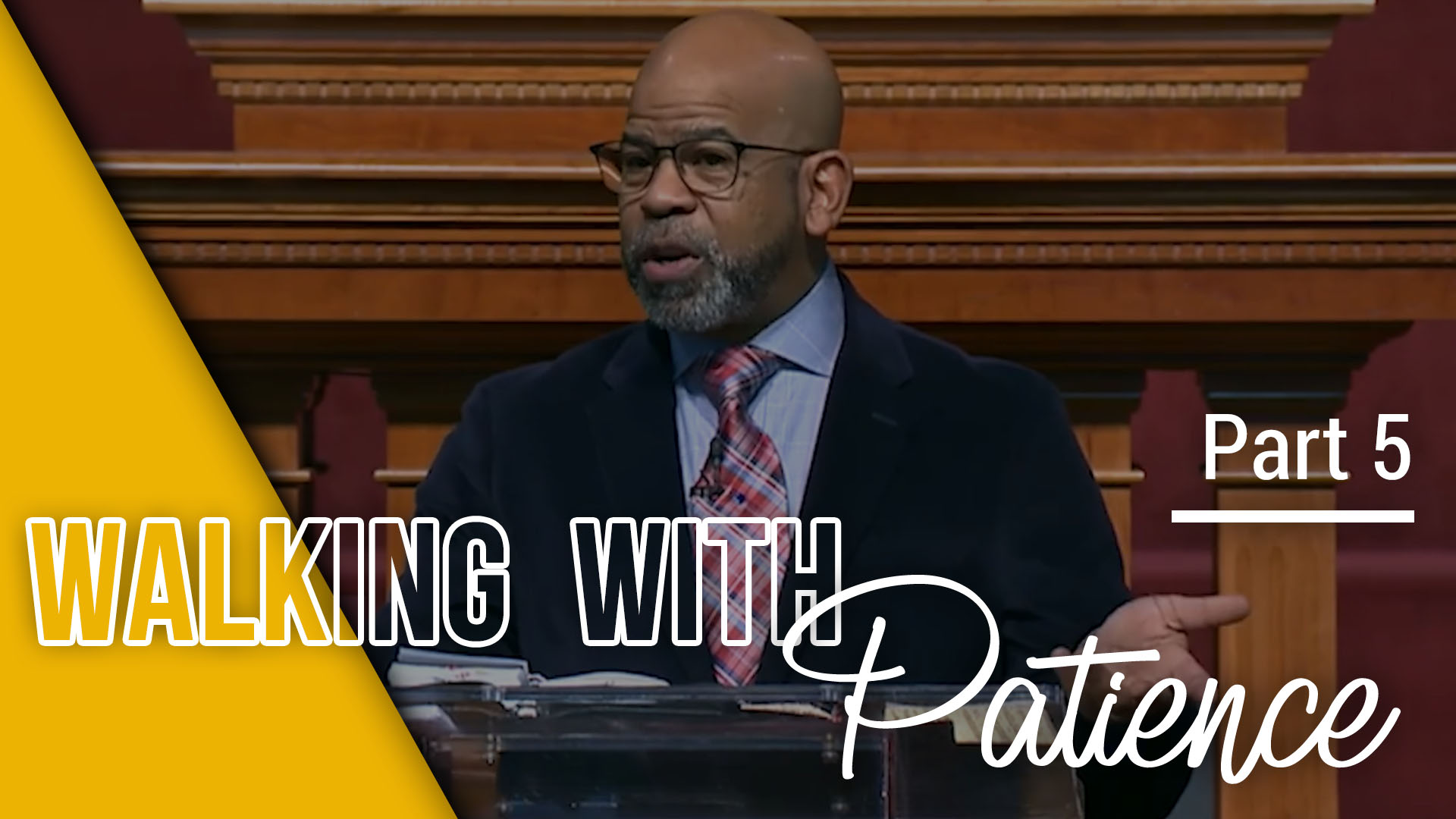 Walking With Patience - Part 5