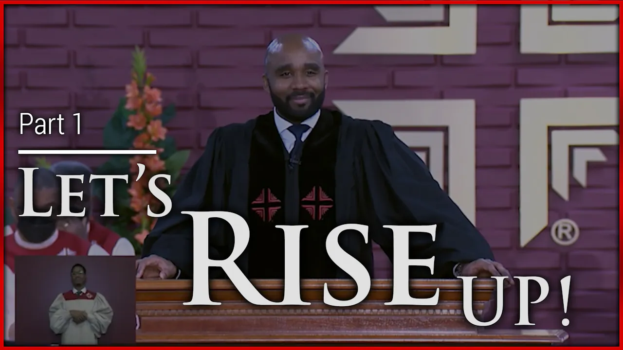 Let's Rise Up - Part 1 - Let's Rise Up! - Sermon Subscription