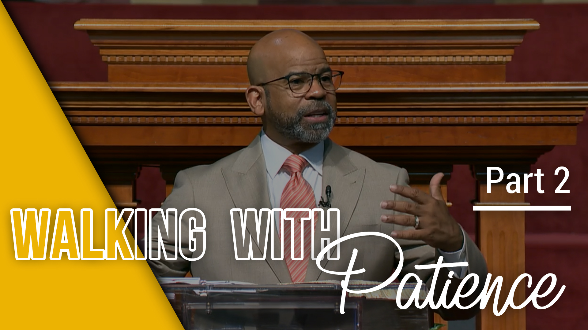 Walking With Patience - Part 2