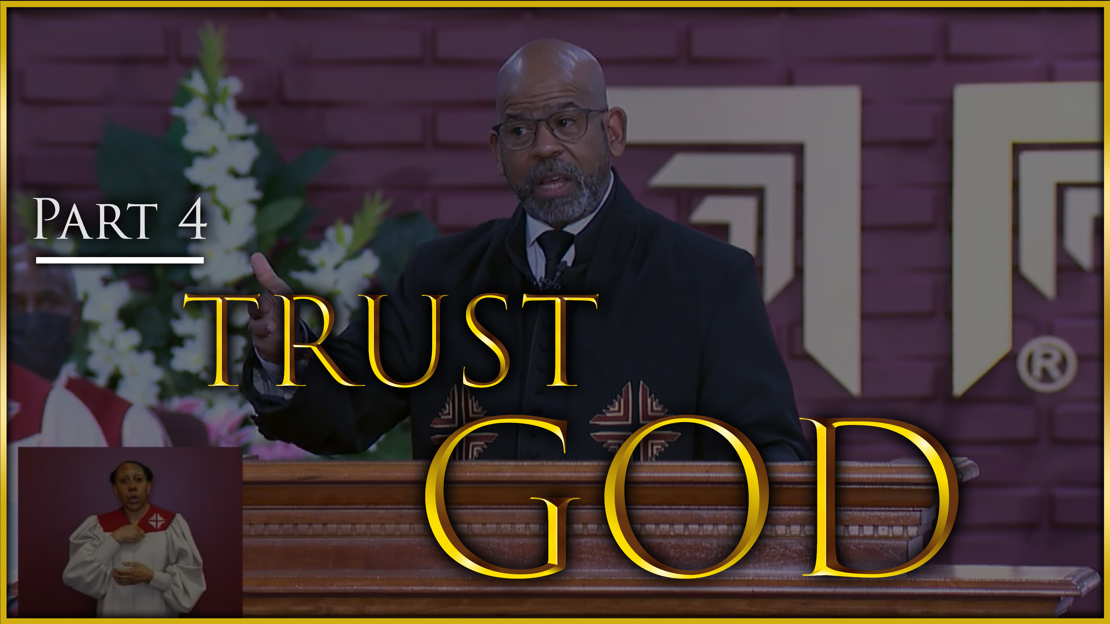 Trust God - Part 4
