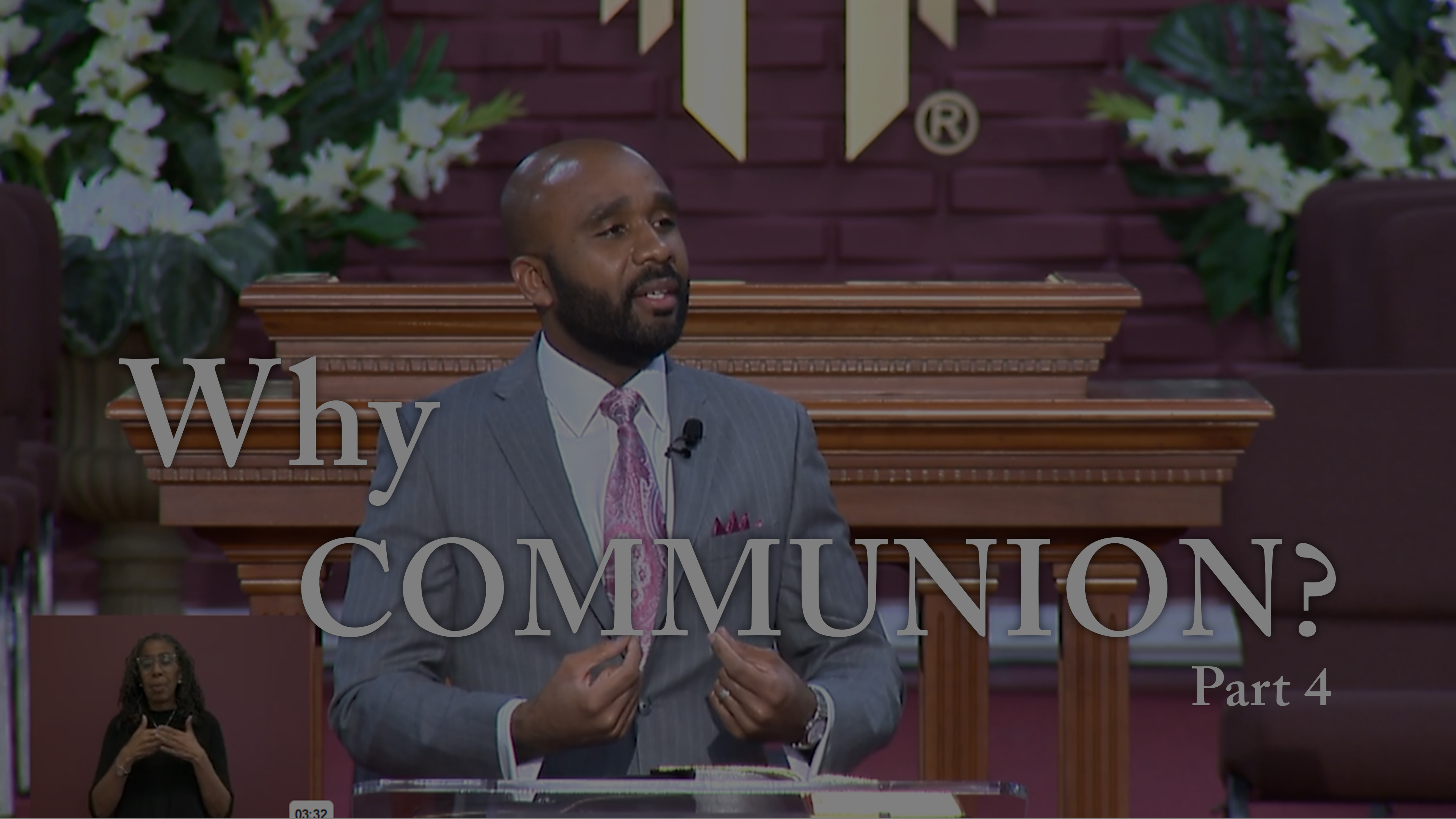 Why Communion - Part 4