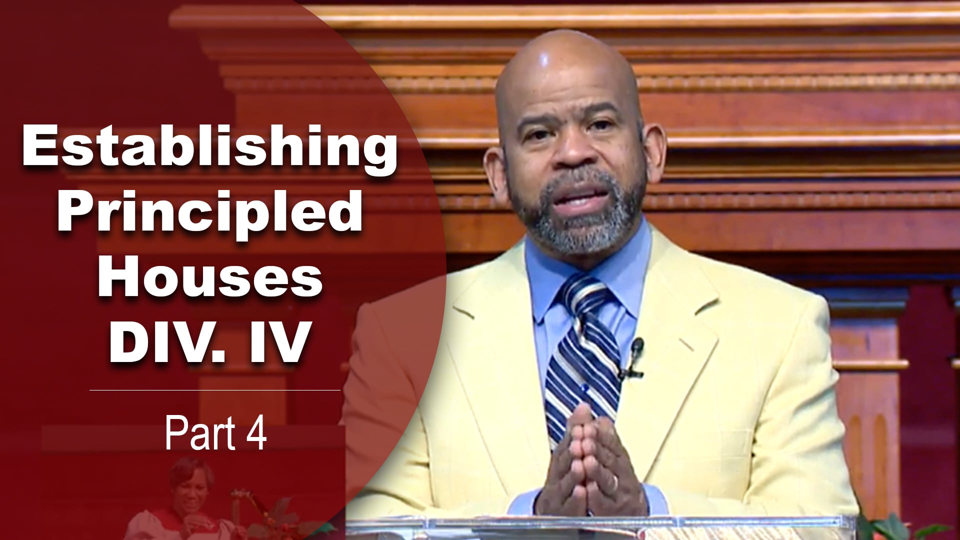 Establishing Principled Houses Div. IV - Part 4