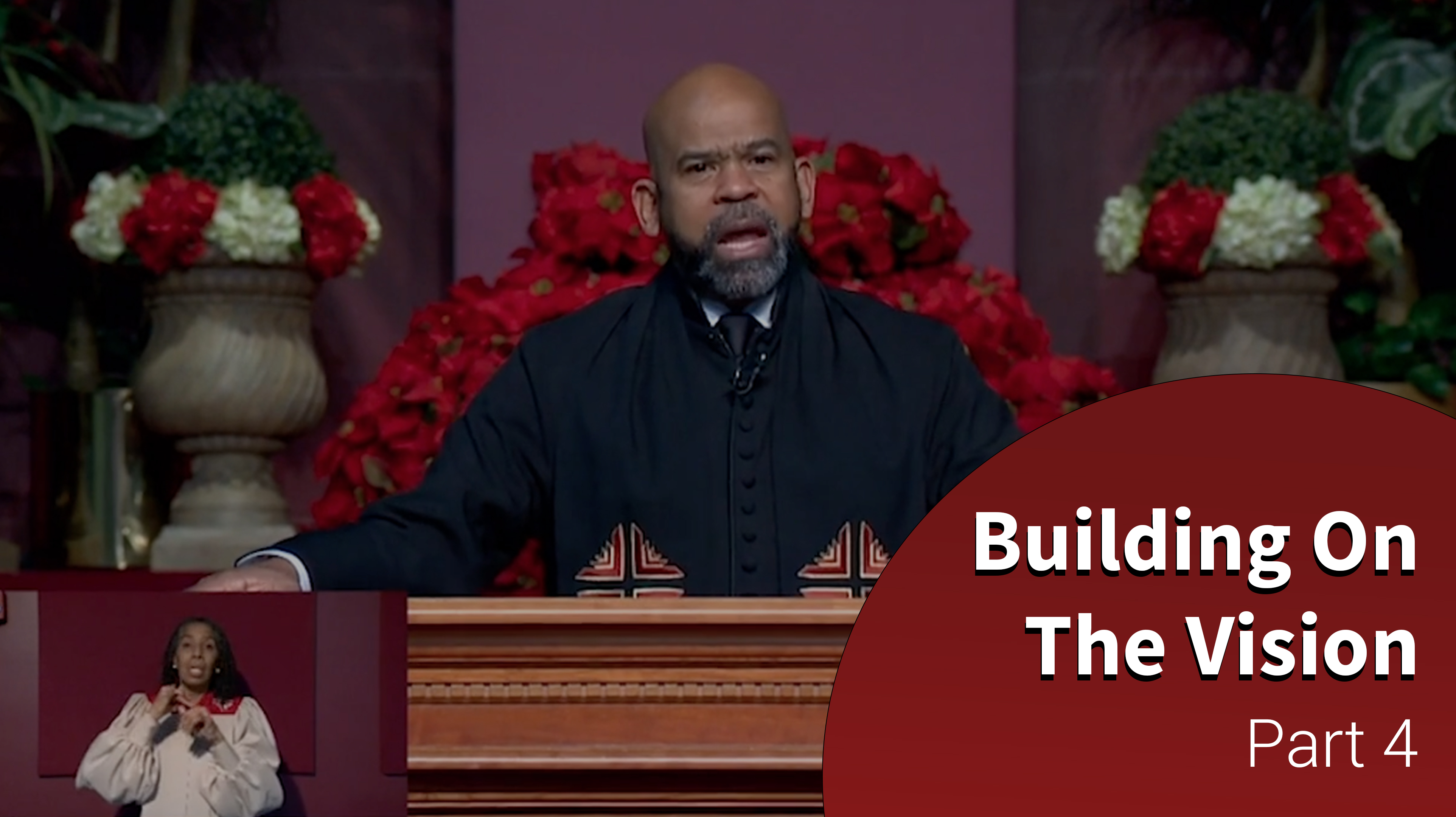 Building On The Vision - Part 4