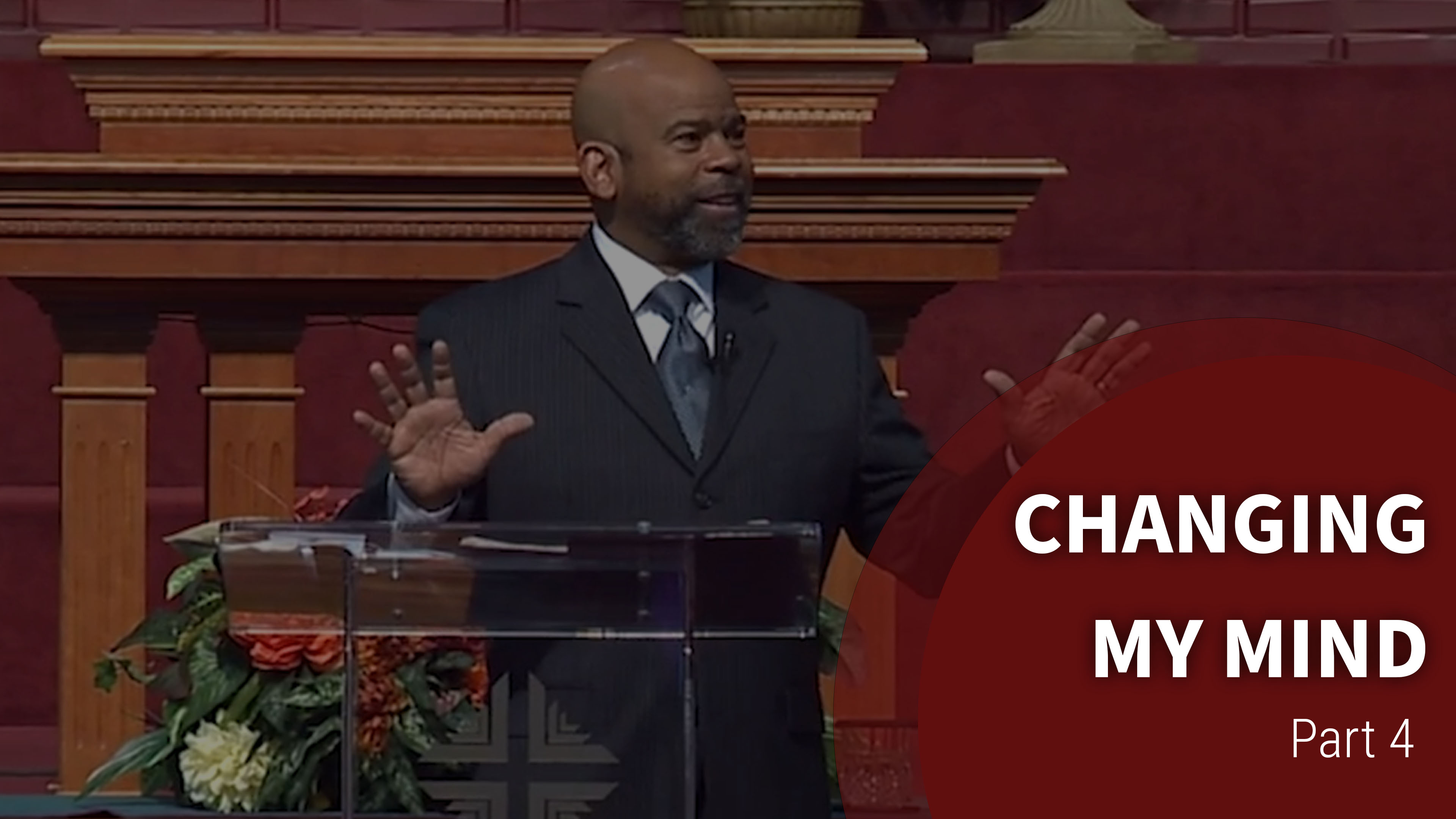 Changing My Mind - Part 4